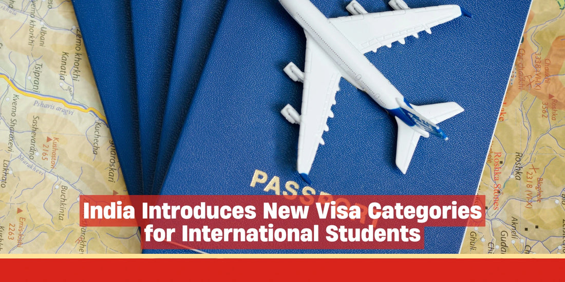 India Introduces New Visa Categories for International Students