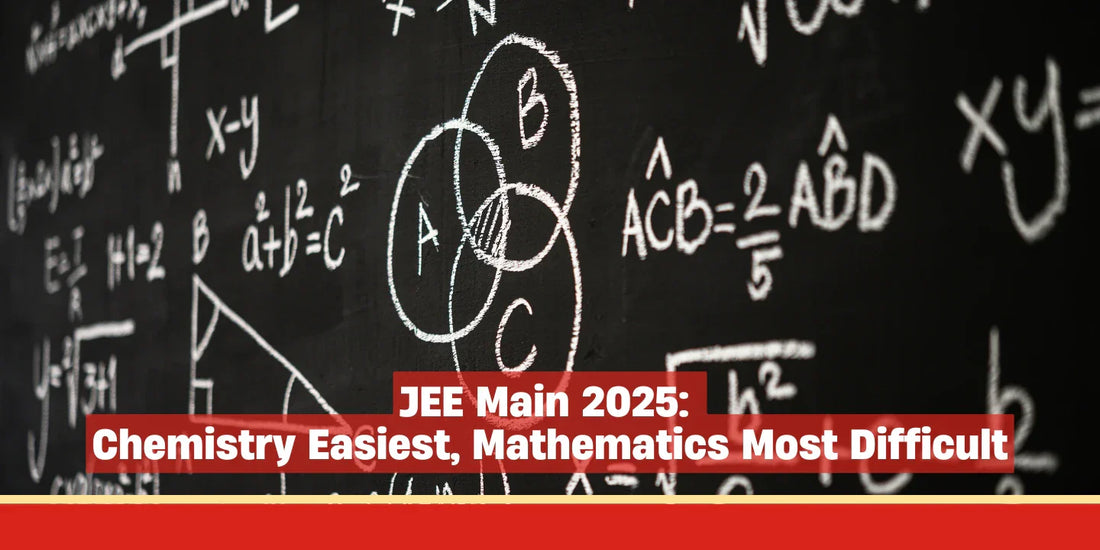 JEE Main 2025: Chemistry Easiest, Mathematics Most Difficult