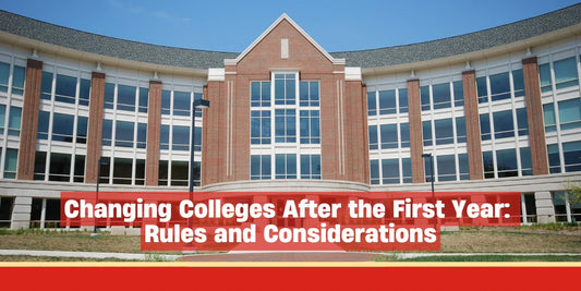 Changing Colleges After the First Year: Rules and Considerations