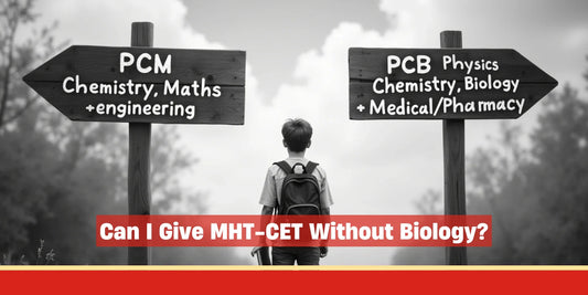 Can I Give MHT-CET Without Biology?