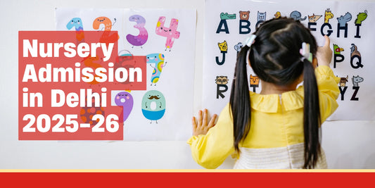 Delhi Nursery Admissions 2025-26: Registration Opens Today