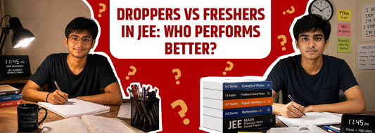 Droppers vs Freshers in JEE: Who Performs Better?